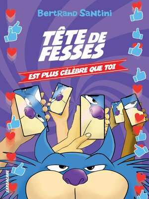 cover image of Les Aventures de Tête de Fesses (Tome 5)--Tête de Fesses est plus célèbre que toi